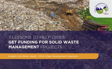 7 Lessons To Help Cities Get Funding For Solid Waste Management