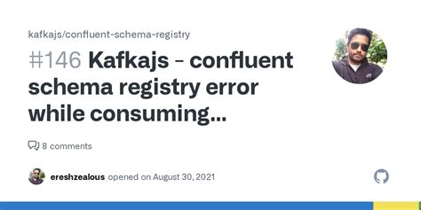 Kafkajs Confluent Schema Registry Error While Consuming Message From