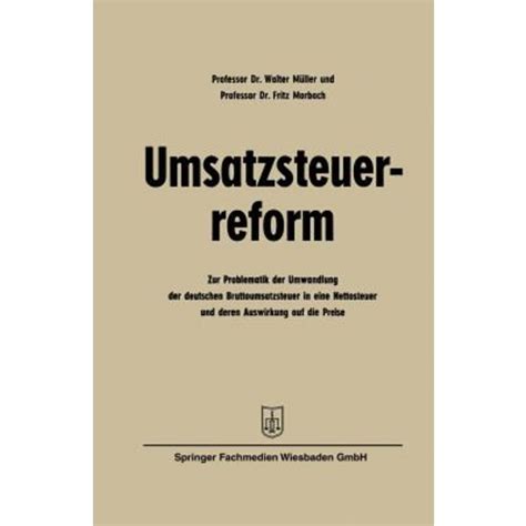 Umsatzsteuerreform Zur Problematik Der Umwandlung Der Deutschen