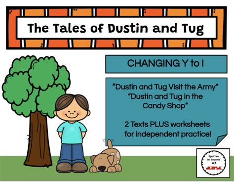 The Tales Of Dustin And Tug Decodable Passages Suffixes Changing Y To