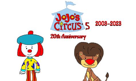 Jojos Circus 20th Anniversary By Katelynbrown2002 On Deviantart