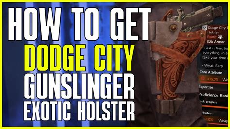 HOW TO GET THE DODGE CITY GUNSLINGERS EXOTIC HOLSTER The Division 2