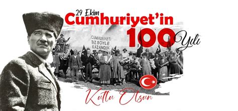 Cumhuriyetimizin 100 yılı kutlu olsun