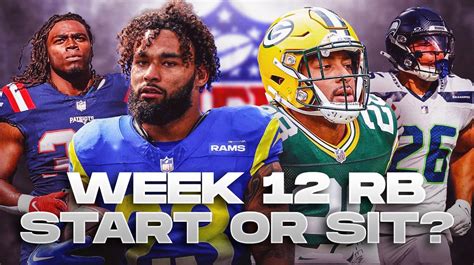 2023 Fantasy Football Week 12 Start Em Sit Em Running Backs