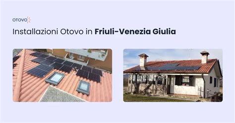 Il Fotovoltaico In Friuli Venezia Giulia