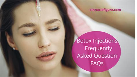 Botox Injections Frequently Asked Question Faqs