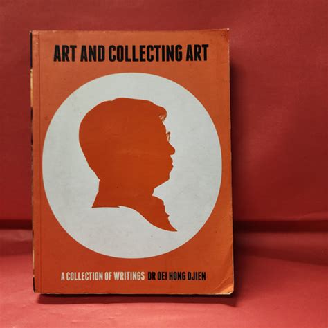 Jual BUKU ART AND COLLECTING ART BY DR OEI HONG DJIEN Jakarta Pusat