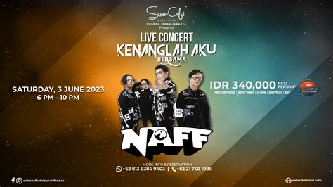 Live Concert Kenanglah Aku bersama NAFF di Swiss-Café