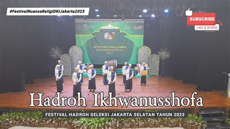 Hadroh Ikhwanusshofa Festival Seni Nuansa Religi Jakarta Selatan