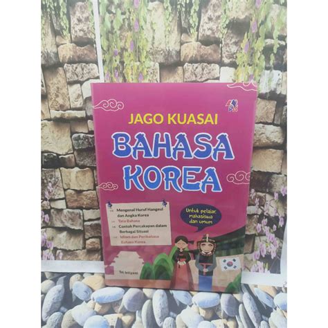 Jual BUKU JAGO KUASAI BAHASA KOREA UNTUK PELAJAR DAN UMUM Shopee