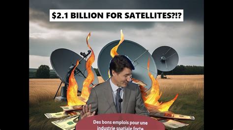 Trudeau Spends Billion On Satellites When Elon Musk Says Starlink