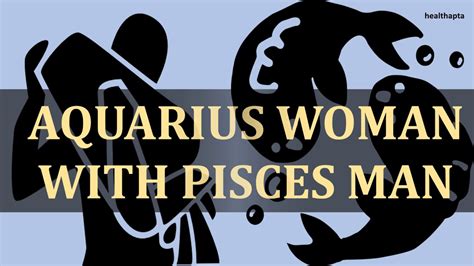 Aquarius Woman With Pisces Man Youtube