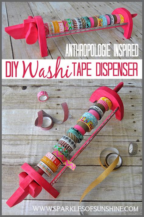 Anthropologie Inspired DIY Washi Tape Dispenser - Sparkles of Sunshine