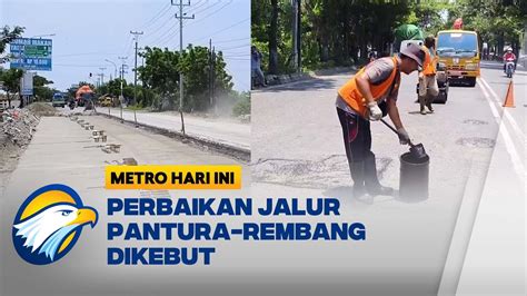 Jelang Mudik Lebaran 2024 Perbaikan Jalur Pantura Rembang Dikebut