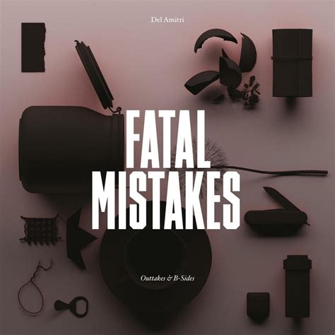 Del Amitri - Fatal Mistakes (Outtakes & B-Sides) Lyrics and Tracklist ...