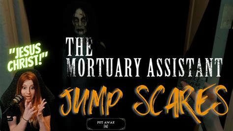 Kerrtys Mortuary Assistant Jump Scare Compilation Video Youtube