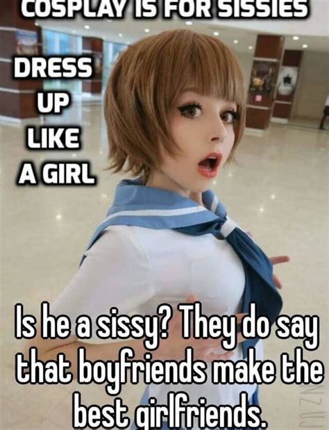 I Love A Cosplay Sissy Rsissycaptions