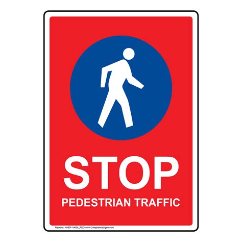 Vertical Sign Traffic Safety Stop Pedestrian Traffic