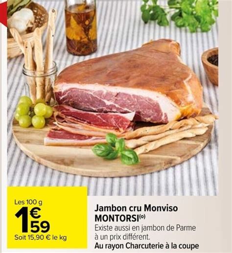 Promo Jambon Cru Monviso Montorsi Chez Carrefour