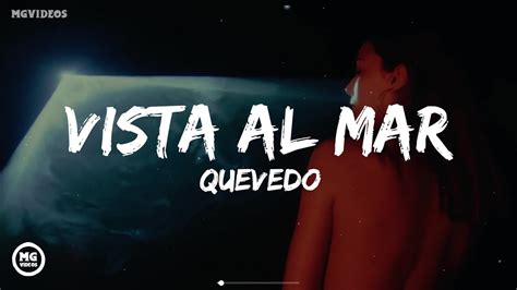 Vista Al Mar Quevedo Letra Lyrics Video YouTube