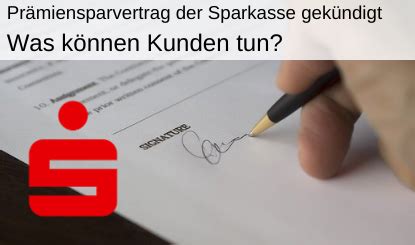 Prämiensparvertrag Sparkasse gekündigt Das können Sie tun