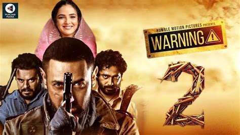 Warning 2 Gippy Grewal Prince Kanwaljit Dheeraj Kumar Jasmin