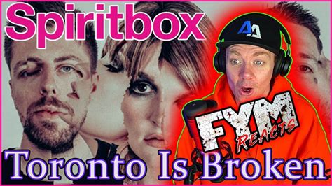 SPIRITBOX HOLY ROLLER TORONTO IS BROKEN REMIX REACTION YouTube