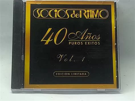 Cd Socios Del Ritmo 40 Años Puros Éxitos Vol 1 Edic Limita Meses