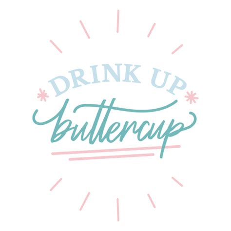 Drink Up Butterup Logo PNG & SVG Design For T-Shirts