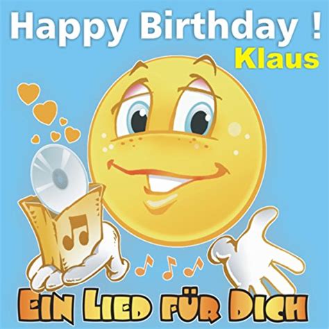 Amazon Musicでein Lied Für Dichのhappy Birthday Zum Geburtstag Klausを再生する