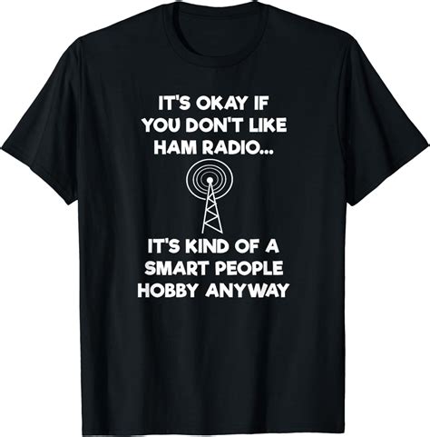 Ham Radio Operator Amateur Radio Funny Smart Shirt Walmart