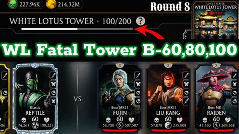 Fatal White Lotus Tower Boss Battle 100 60 80 Fight Reward MK