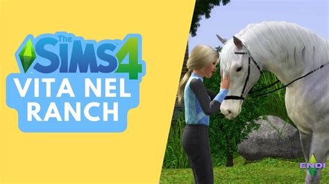 The Sims Vita Nel Ranch Abilita Di Equitazione Youtube