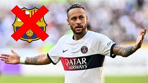 Officiel Un Gros Club Recale D J Neymar Youtube