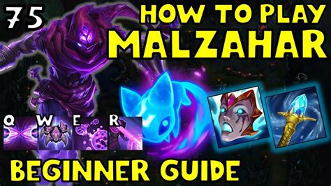 How To Play Malzahar Mid For Beginners Malzahar Guide Season A