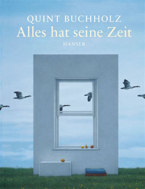 Alles Hat Seine Zeit Quint Buchholz Hanser