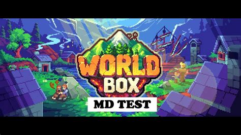 Md Test Worldbox Youtube