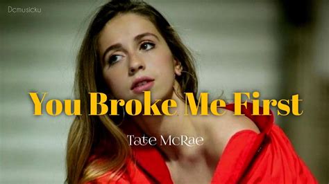 You Broke Me First Tate McRae Lyrics Music Ifactstory YouTube