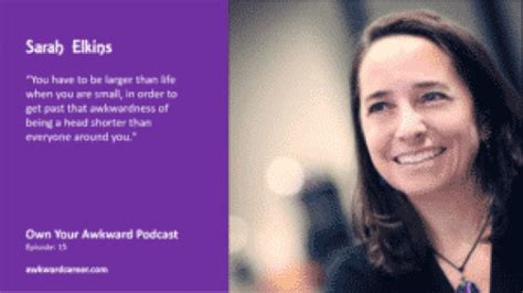 Own Your Awkward Podcast Awkward Storytelling With Sarah Elkins