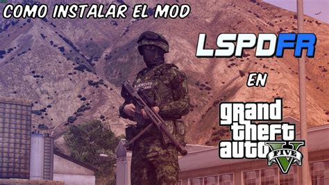 Como Instalar El Modo Policia En Gta Lspdfr Youtube