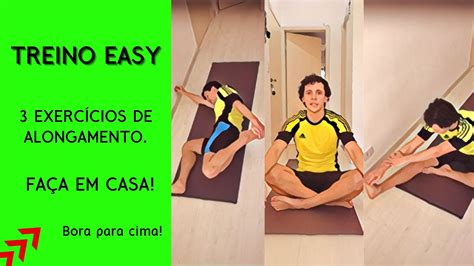 3 Exercícios de Alongamento RELAX Faça em casa YouTube