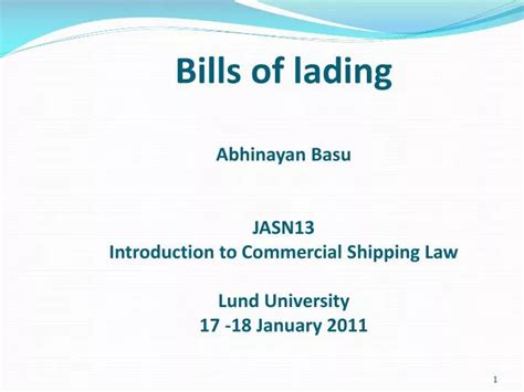 Ppt Bills Of Lading Abhinayan Basu Jasn13 Introduction To Commercial