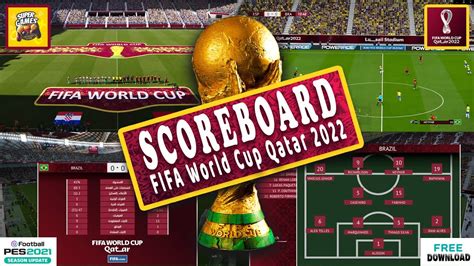 Pes Update Scoreboard Fifa World Cup Qatar