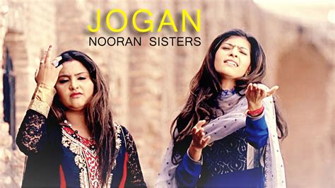 Nooran Sisters Jogan Latest Punjabi Song 2016 Youtube