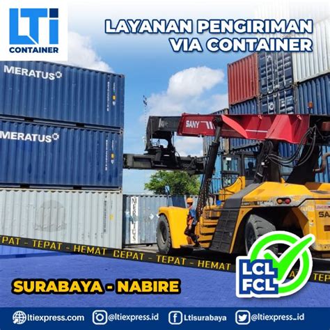 Jasa Pengiriman Container Surabaya Nabire Murah LTI Container