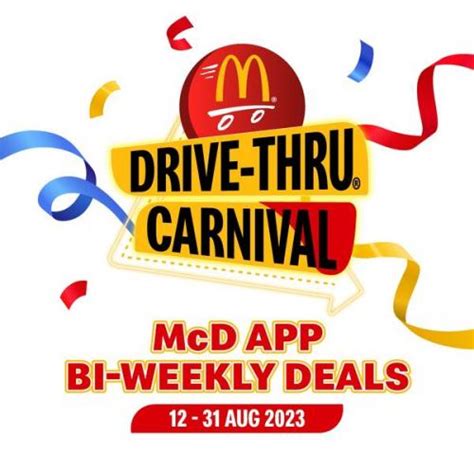 Mcdonald S Drive Thru Carnival Mcd App Bi Weekly Deals Aug