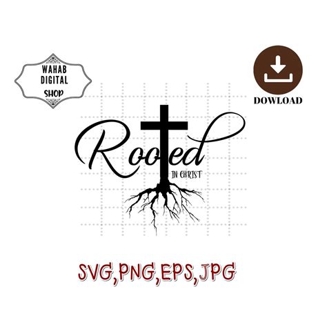 Rooted In Christ Svg Christian Svg Christian Quote Svg Etsy