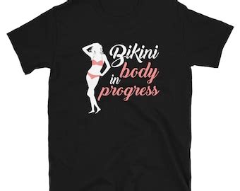 Bikini Body T Shirt Etsy