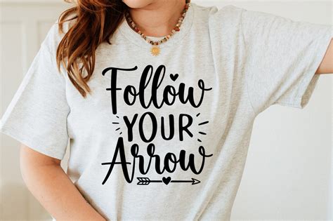 Follow Your Arrow Svg Tshirt Graphic By Etcify · Creative Fabrica