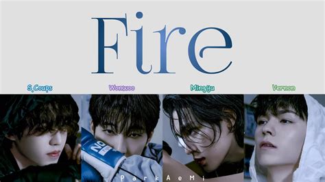 Seventeen Hip Hop Team Fire Color Coded Lyrics Han Rom Vostfr